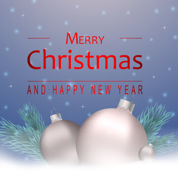 Merry Christmas and Happy New Year background with Christmas baubles, pine tree branches, falling snow. Perfect for holiday greeting cards, banners, posters, party invitations.