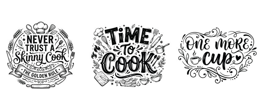 Set of black kitchen and cooking themed hand drawn lettering typography quotes