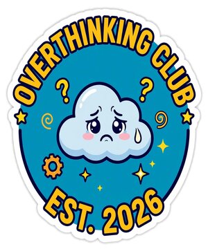 Overthinking club funny badge emblem, ironic anxiety humor illustration