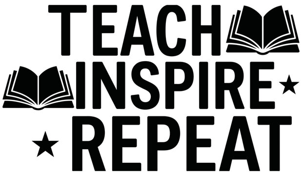 Teach inspire repeat vector typography quote with cute book icons