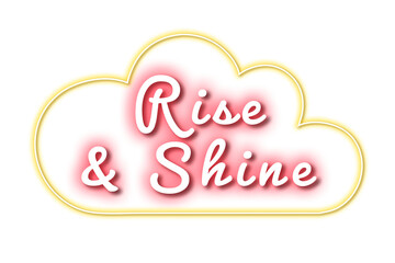 Obraz premium Png rise & shine pink glow png typography