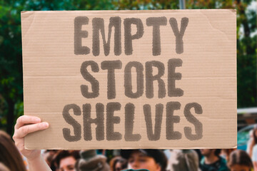 "Empty store shelves" Panic buying clears supermarket aisles fast. SHORTAGE. PANIC. BUY. STORE. EMPTY. © AndriiKoval