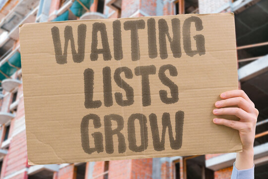 "Waiting lists grow" Patients face longer delays. NHS. PROGRESS. WAITING. TREATMENT. CARE.