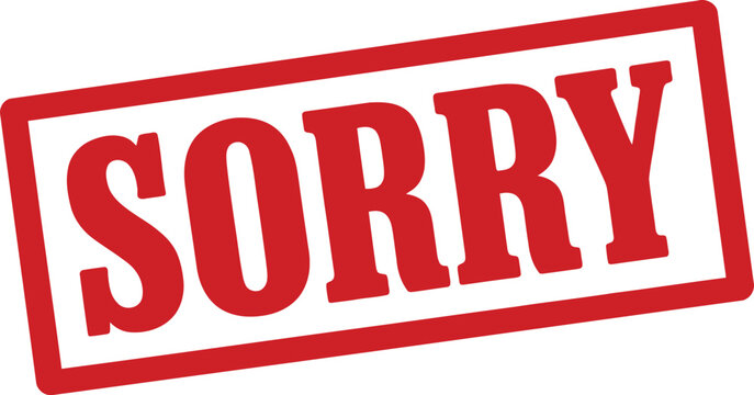 Red sorry stamp graphic, grunge rubber stamp vector art, apology text mark icon, red framed stamp illustration