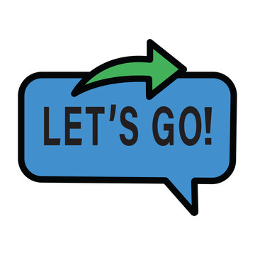 A blue speech bubble graphic with a green curved arrow above it, featuring the black text lets go, isolated on transparent background