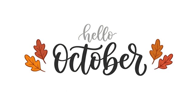 Hello october black handwritten brush lettering with colorful autumn leaves