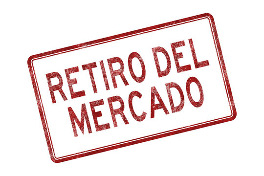 Recall red distressed stamp Retiro Del Mercado in Spanish isolated on white