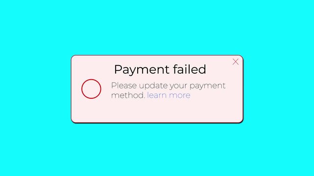 animated pop-up alert payment failed please update your payment method.