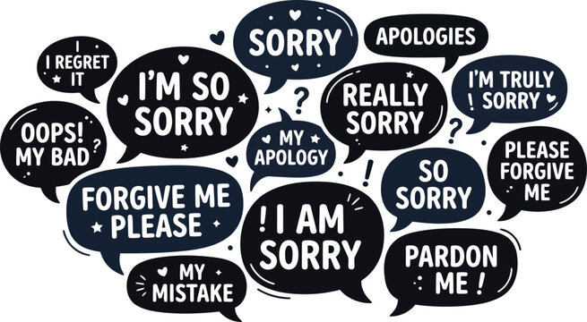 Apology speech bubbles set with sorry messages, black and white comic style apology stickers, forgiveness and regret vector icons