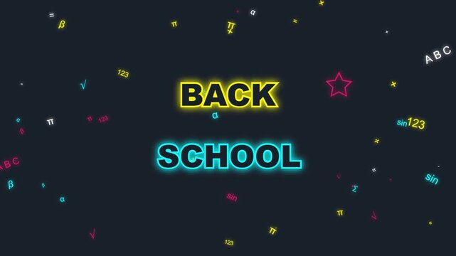 Glowing neon back to school text animation with floating colorful math formulas on dark wall