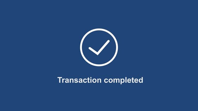 Digital transaction completed animation featuring a minimalist white checkmark on a solid navy blue background, for modern e-commerce, banking, fintech, and, secure payment confirmation ui