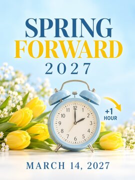 Spring Forward 2027 Vertical Poster with Blue Alarm Clock and Yellow Tulips