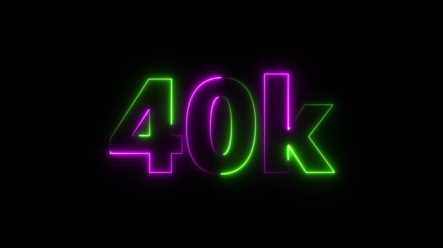 Glowing Neon 40K Followers Milestone Celebration Animation on Black Background.