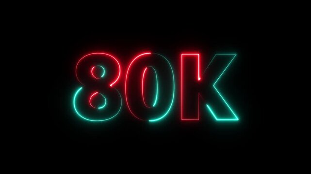 80K Electric blue lighting text with animation on black background. 80 000 Number. Eight thousand.