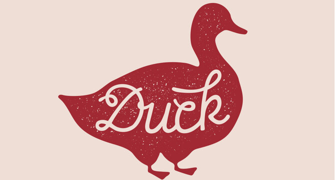 Duck silhouette, lettering. Silhouette duck, lettering Duck, meat poster. Poultry meat, poultry sign, meat symbol. Graphic style, farm industry packaging branding design. Vector Illustration