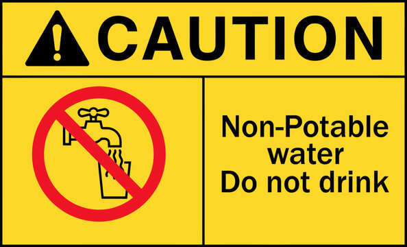 Caution non-potable water do not drink safety sign vector illustration