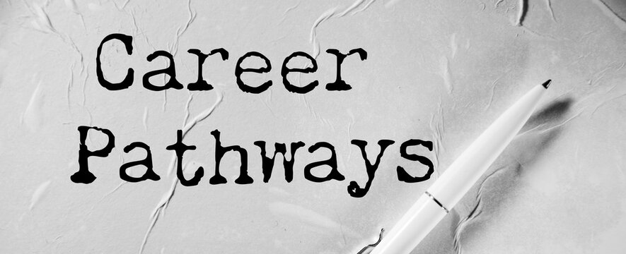 Career Pathways text on paper