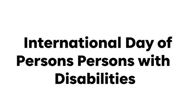 International Day of Persons with Disabilities awareness text graphic