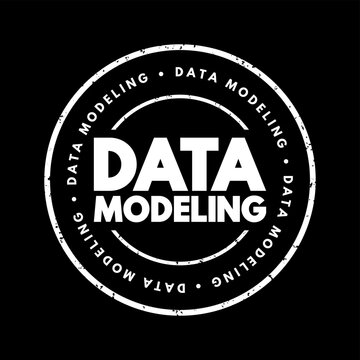 Data Modeling grunge round rubber stamp seal design with distressed texture representing database structure and information technology concept