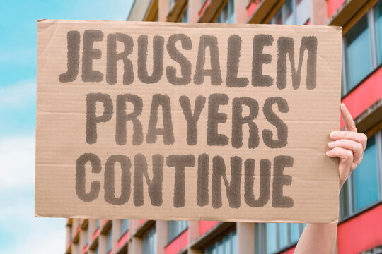 "Jerusalem prayers continue" Daily services continue despite tension. JERUSALEM. PRAYERS. WORSHIPPERS. HOLY. SITES.