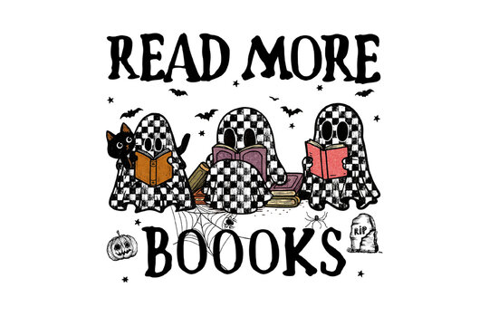 Read More Boooks Cute Halloween Graphic Featuring Checkered Ghosts Reading Books and Black Cat Sublimation Design