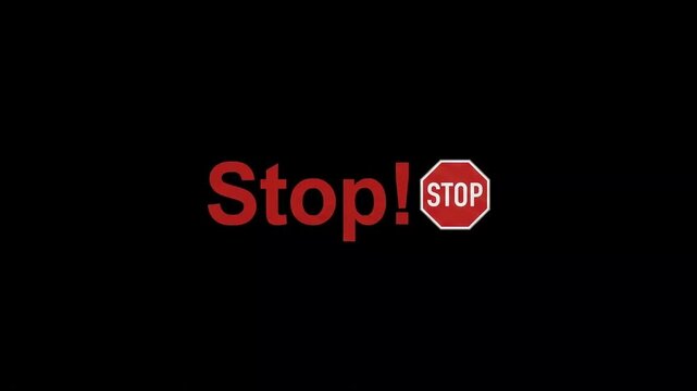 Animated red Stop text with a red octagonal stop sign icon on a black background, warning concept