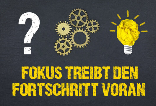 Fokus treibt den Fortschritt voran	
