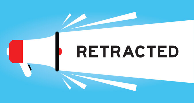 Color megaphone icon with word retracted in white banner on blue background