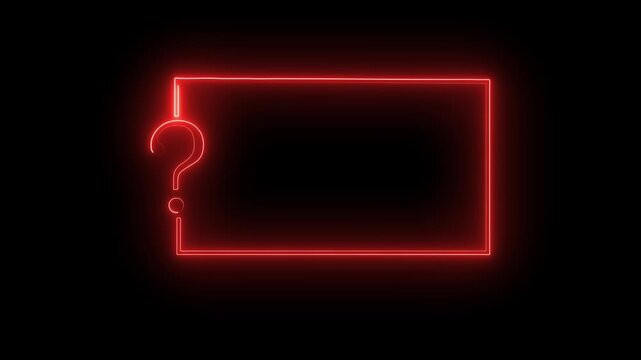 Red neon glowing question mark frame border animation on black background, for faq and, problem solving concepts