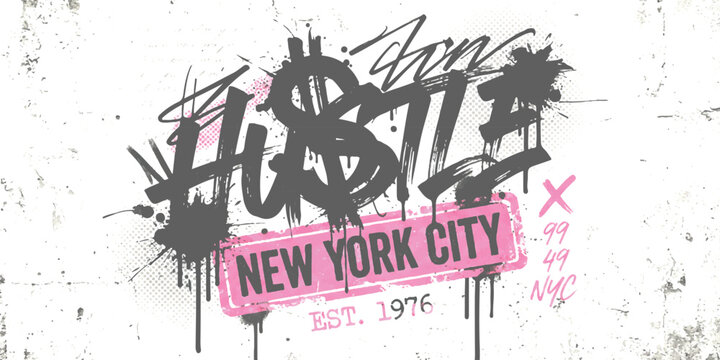 Hustle new york city graffiti lettering design with dollar sign and urban street art style