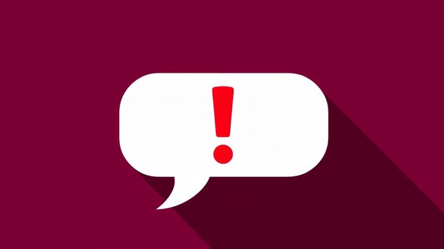 Speech bubble with red exclamation mark enlarges against a burgundy background