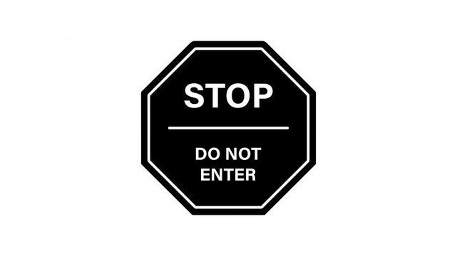 Stop Sign With Do Not Enter Text Solid Animated Icon With Alpha Channel. Traffic Control, Road Safety, And Access Restriction Silhouette Motion Graphic. Warning Signage. On Transparent Background