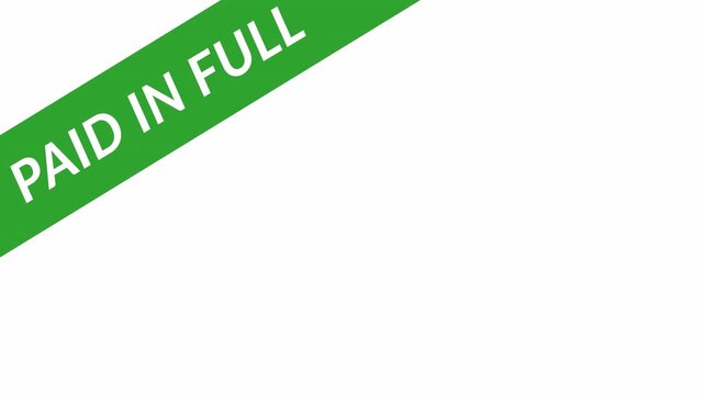 Paid in Full Diagonal Sash Label Motion Graphic. Animated Paid  Tag on Transparent  Background in 4K,Paid in Full text animation banner overlay with Alpha Channel