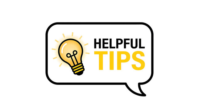Helpful Tips speech bubble sign. Featuring a glowing light bulb icon for idea generation and knowledge sharing. Modern flat graphic element for educational blogs and business guides