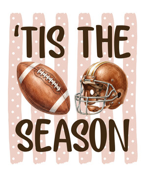 Tis the season football and helmet shirt design isolated on transparent background