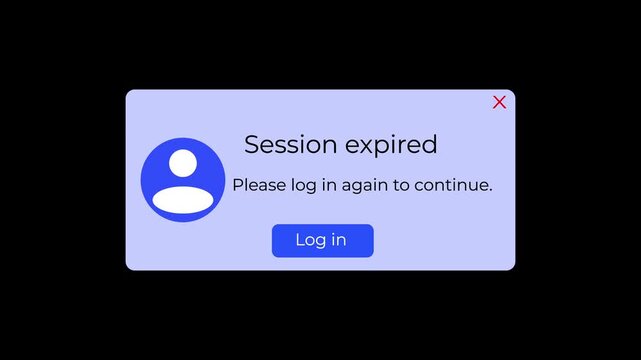 session expired pop up notification screen with user profile icon and log in button motion graphics animation loop .
