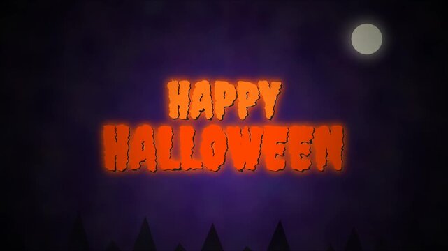 Halloween message glows with orange text above a dark silhouette of a forest under a full moon.