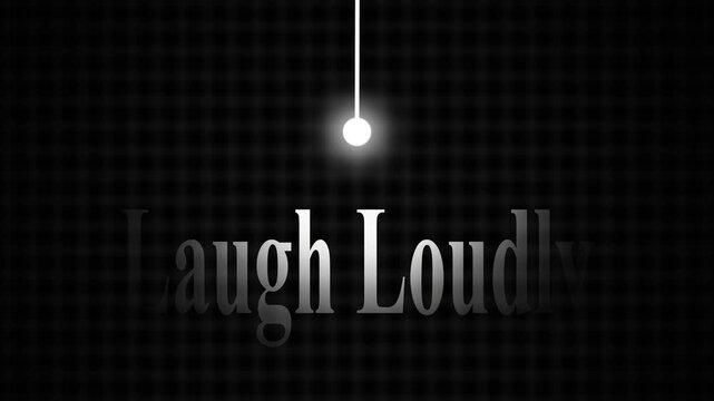 Laugh Loudly Inspirational Text Quote with Glowing Light Effect on Dark Grid Background