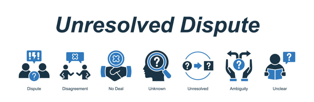 Unresolved Dispute web banner icon concept for with icon of Dispute, Disagreement, No Deal, Unknown, Unresolved, Ambiguity, Unclear.