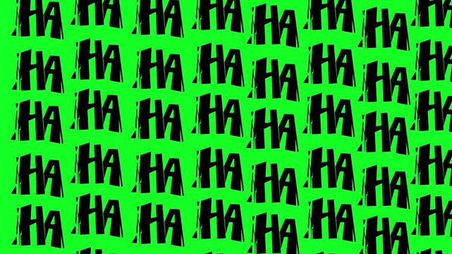 Animated Black HA HA HA Comic Laughter Pattern on Green Screen
