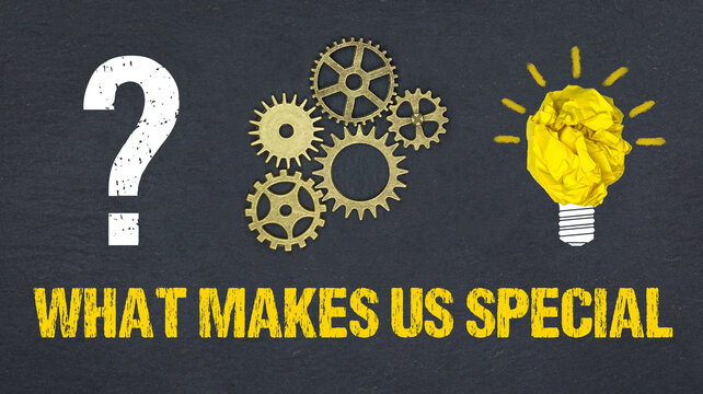 What makes us special	
