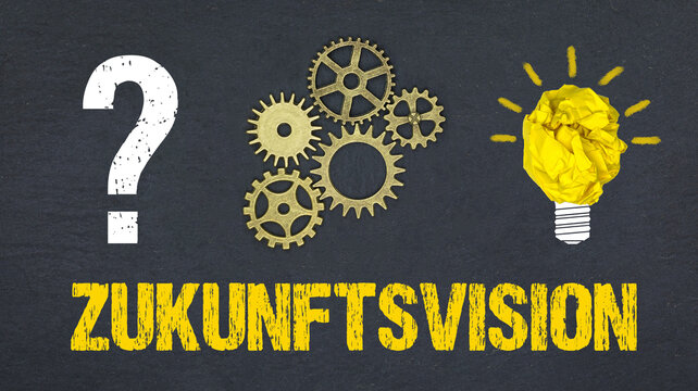 Zukunftsvision	
