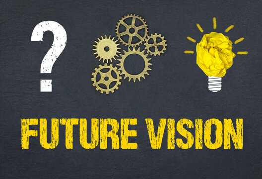 Future Vision	
