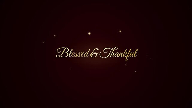 Shimmering Gold Script Thanksgiving Typography Animation Blessed and Thankful Graphic
