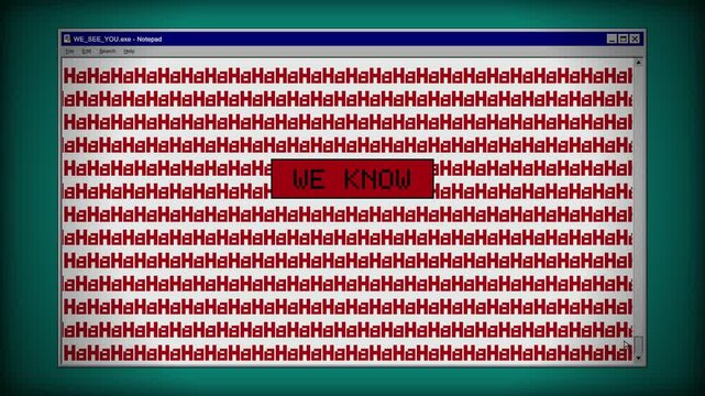 Creepy Digital Glitch Art Featuring Repeating Haha Text and We Know Warning Message.