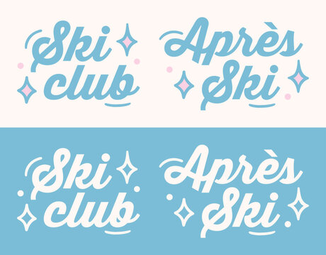Apres ski club lettering skiing girls trip party vintage shirt design mountain holiday winter friends group community logo. Retro 80s style girly preppy blue aesthetic script letters sticker print.