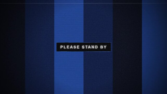 Retro Please Stand By Message with Glitch Effect on Blue Striped Background