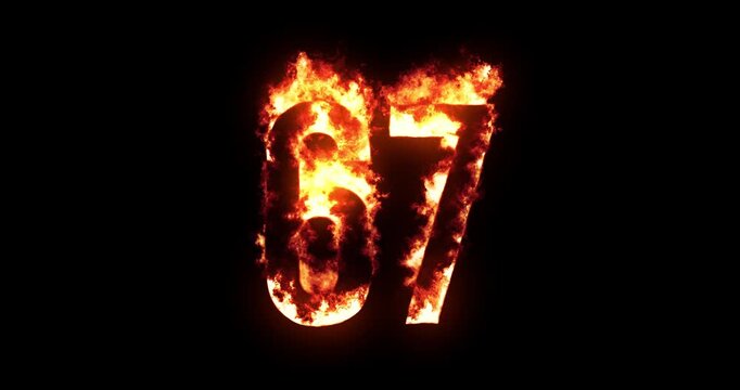Sixty seven flaming numbers, digits 67 on fire, burning internet meme six seven, footage