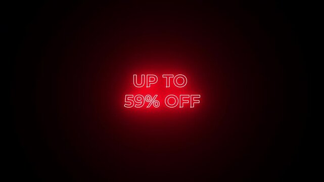 Neon Light Up To 59% Off Discount Text Offer Promotion, Glowing 59 Percent Off Text Transparent Background, Glowing Neon 59 Percent Off Sale Animation,4K Animation.
