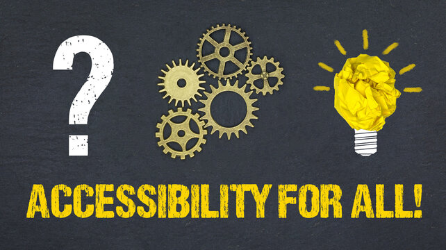 accessibility for all!	
